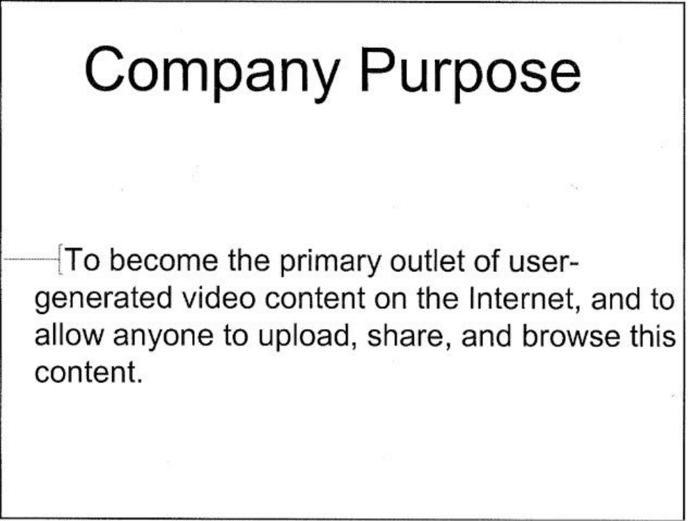 YouTube pitch deck, Company purpose